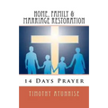 14 Days Prayer For Home, Family & Marriage Restoration
