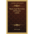 Moses And The Crime Of Poverty (1918)