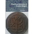 Practical Grimoire of Goetic Magick
