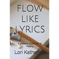 Flow Like Lyrics