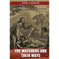 The Watchers and Their Ways