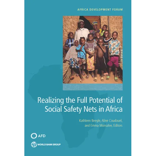 Realizing the Full Potential of Social Safety Nets in Africa