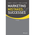 Marketing Mistakes and Successes
