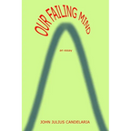 Our Failing Mind