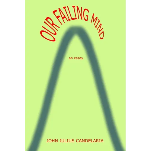 Our Failing Mind