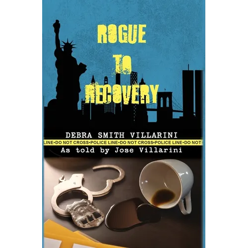 Rogue to Recovery