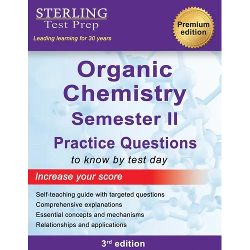 College Organic Chemistry Semester II: Practice Questions with Detailed Explanations
