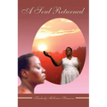A Soul Returned