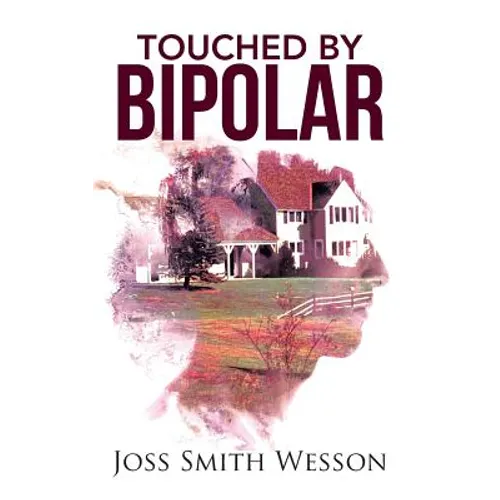 Touched by Bipolar