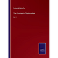 The Oxonian in Thelemarken: Vol. I