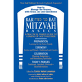 Bar/Bat Mitzvah Basics 2/E: A Practical Family Guide to Coming of Age Together