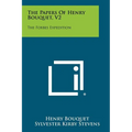 The Papers Of Henry Bouquet, V2: The Forbes Expedition