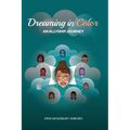 Dreaming in Color: Dreaming in Color