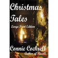 Christmas Tales: Large Print Edition
