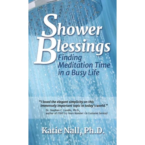 Shower Blessings- Finding Meditation Time in a Busy Life