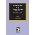 (Jefferson County, TN.) Mount Horeb Church Minute Books, 1841-1923.