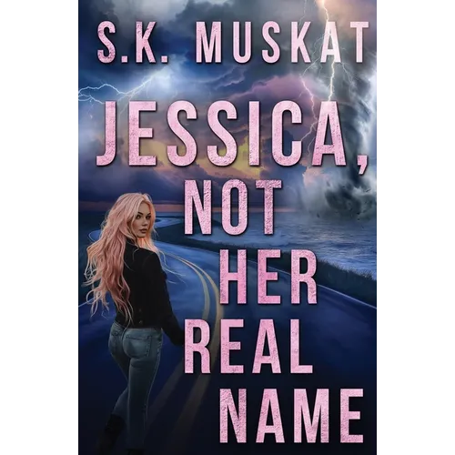 Jessica, Not Her Real Name