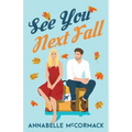 See You Next Fall: A Friends to Lovers Romance