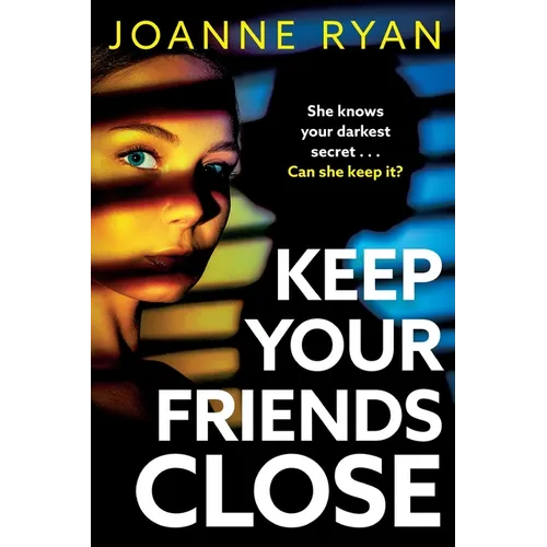 Keep Your Friends Close