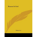 Reason Is God