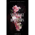 Sweetest Deception