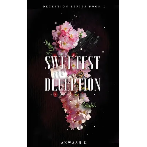 Sweetest Deception