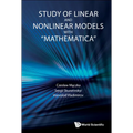 Study of Linear and Nonlinear Models with "Mathematica"