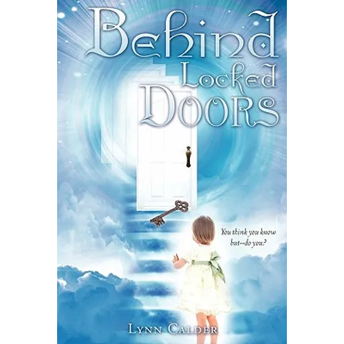 Behind Locked Doors