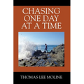 Chasing One Day at a Time