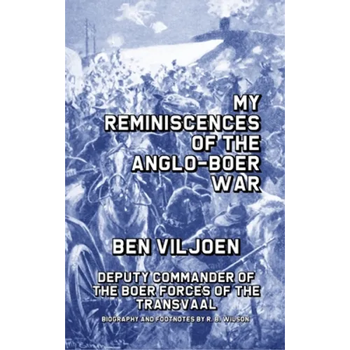 My Reminiscences of the Anglo-Boer War