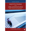 Institutions and Organizations: Ideas, Interests, and Identities