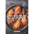 Simplified Curry Cookbook for Beginners: Super Easy yet Delicious Curry Recipes