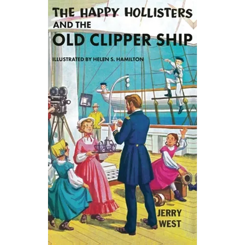 The Happy Hollisters and the Old Clipper Ship: HARDCOVER Special Edition