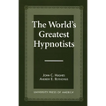 The World's Greatest Hypnotists