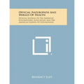 Official Naturopath and Herald of Health: Official Journal of the American Naturopathic Association and the American School of Naturopathy
