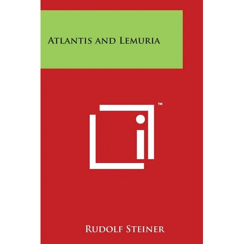 Atlantis and Lemuria