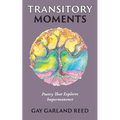 Transitory Moments: Poetry That Explores Impermanence