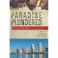 Paradise Plundered: Fiscal Crisis and Governance Failures in San Diego