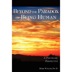 Beyond the Paradox of Being Human