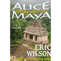 Alice Goes the Way of the Maya