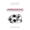 Unmasking: The Coach's Guide to Imposter Syndrome