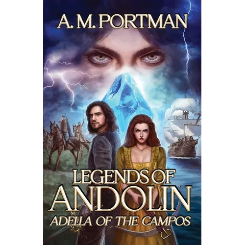 Legends of Andolin: Adella of the Campos