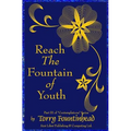 Reach The Fountain of Youth