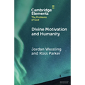 Divine Motivation and Humanity