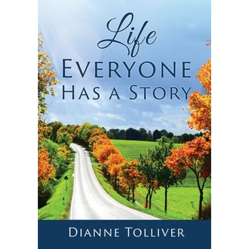 Life Everyone Has a Story