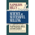 Napoleon Hill's Science of Successful Selling
