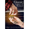 Titanic: Legacy of Betrayal
