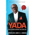 Yada: God's Divine Blueprint For Your Life