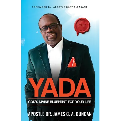 Yada: God's Divine Blueprint For Your Life