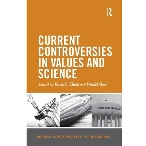 Current Controversies in Values and Science